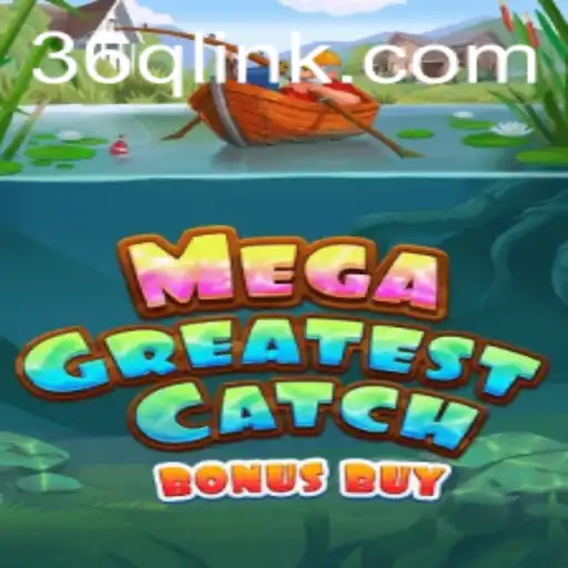 MegaGreatestCatchBonusBuy Game: Dive Into the Ultimate Aquatic Adventure