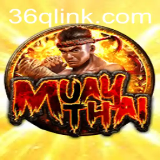 The Fascinating World of 'MuayThai: 36Q' - A Unique Blend of Culture and Combat