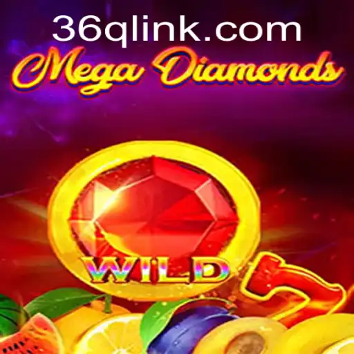The Ultimate Adventure in MegaDiamond: A Dive into the Thrilling World of 36Q