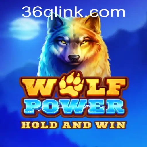 Unleash the Adventure: Discover WolfPower and Dive into the World of 36Q